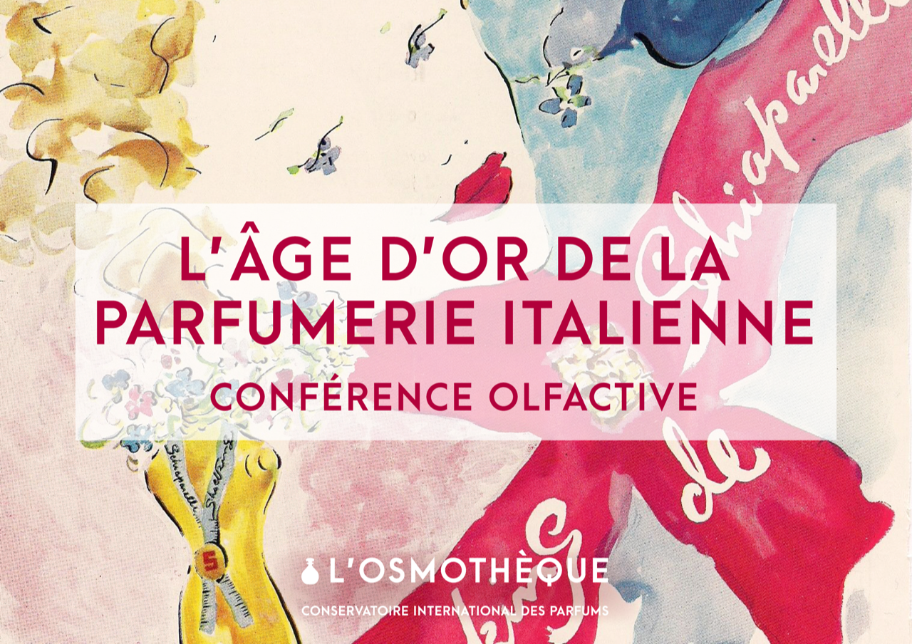 Conférence olfactive – L&rsquo;age d&rsquo;or de la parfumerie italienne
