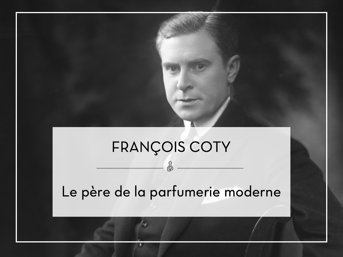 Conférence digitale – François Coty, le père de la parfumerie moderne
